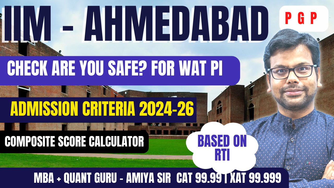 IIM Ahmedabad MBA PGP 2024-26 Call Predictor Based On RTI