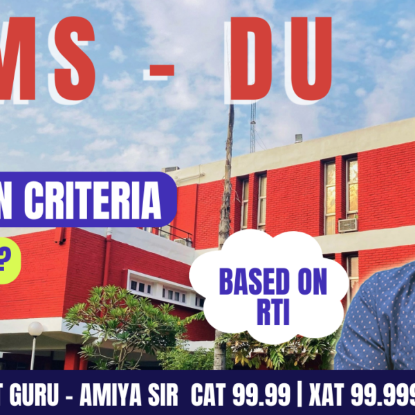FMS Delhi MBA Admissions Criteria 2024-26 , Safe Score for Admission – RTI
