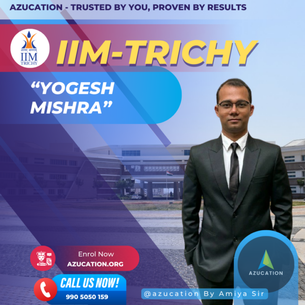 IIM-TRICHY Yogesh Mishra