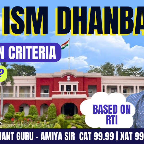 MBA IIT ISM Dhanbad Selection Criteria and Safe CAT 2023 Score – Based on RTI