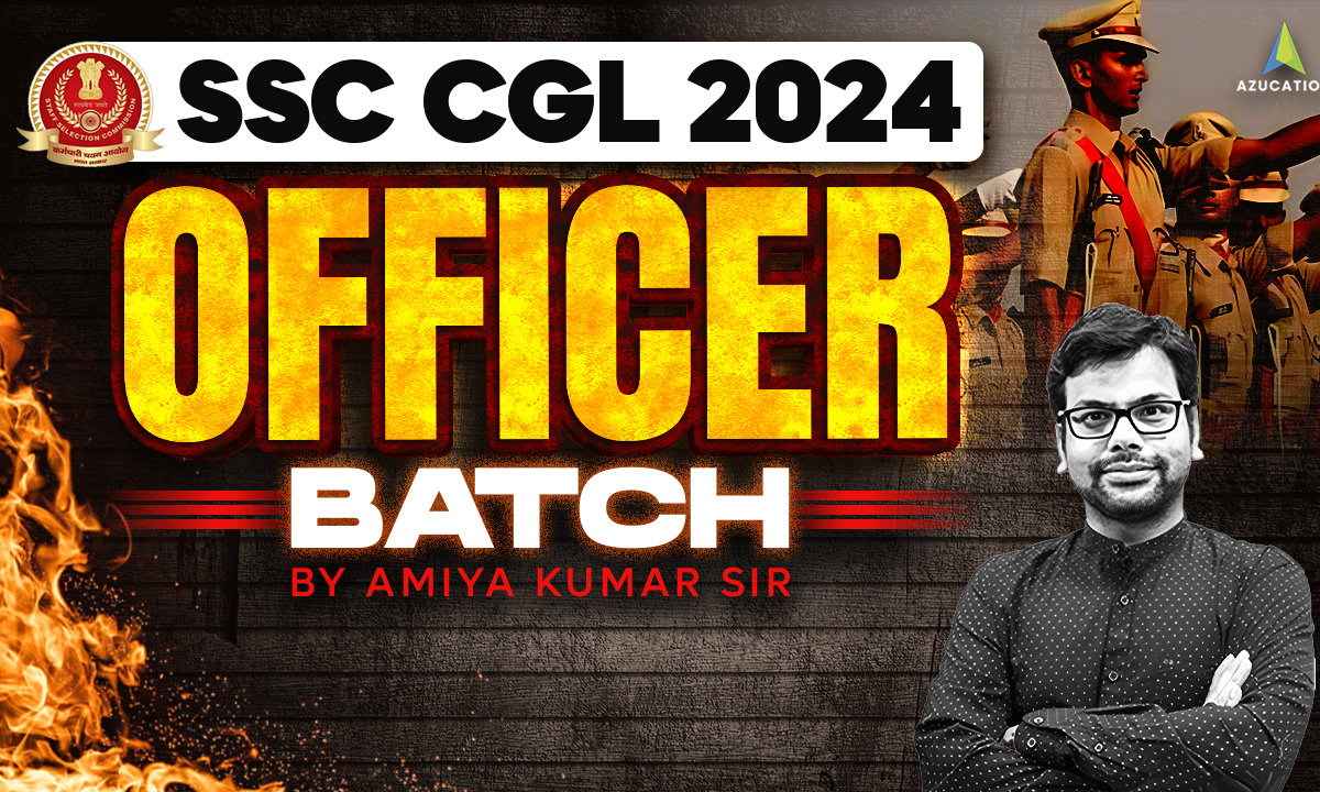 SSC CGL 2024 – OFFICER Batch