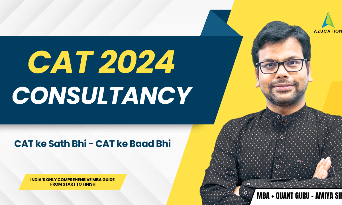 CAT 2024 Consultancy by AzuCATion
